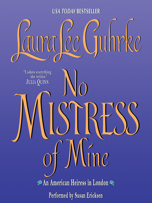 Title details for No Mistress of Mine by Laura Lee Guhrke - Available